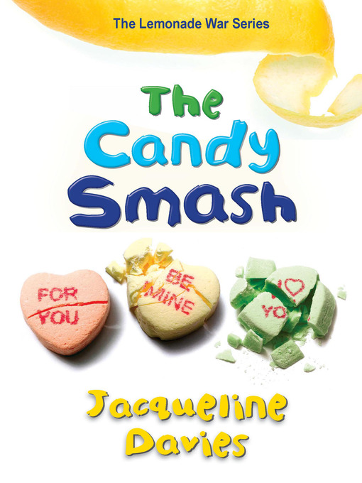 Title details for The Candy Smash by Jacqueline Davies - Wait list
